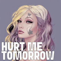 Hurt Me Tomorrow - Instrumental W/ Backing Vocals cover